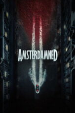 Film Amsterdamned II 2025 Nonton film Amsterdamned II (2025) - Pusatmovie21