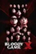 Bloody Game X (2026)
